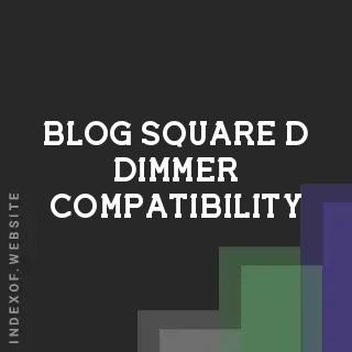 Square D Dimmer Compatibility: Can You Use Them on a Two-Wire Setup? | Logo - Indexof
